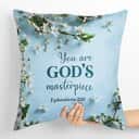 Bible Verse Scripture God You Are Gods Masterpiece Beautiful Flower Christian Pillow Bible Verse Scripture God You Are Gods Masterpiece Beautiful Flower Christian Pillow
