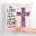 Bible Verse Scripture God The Lord Is On My Side Beautiful Flower Pillow Bible Verse Scripture God The Lord Is On My Side Beautiful Flower Pillow