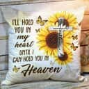 Bible Verse Scripture God Ill Hold You In My Heart Beautiful Sunflower And Cross Pillow Bible Verse Scripture God Ill Hold You In My Heart Beautiful Sunflower And Cross Pillow