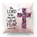 Bible Verse Scripture God The Lord Is On My Side Beautiful Flower Pillow