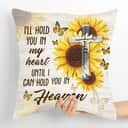 Bible Verse Scripture God Ill Hold You In My Heart Beautiful Sunflower And Cross Pillow