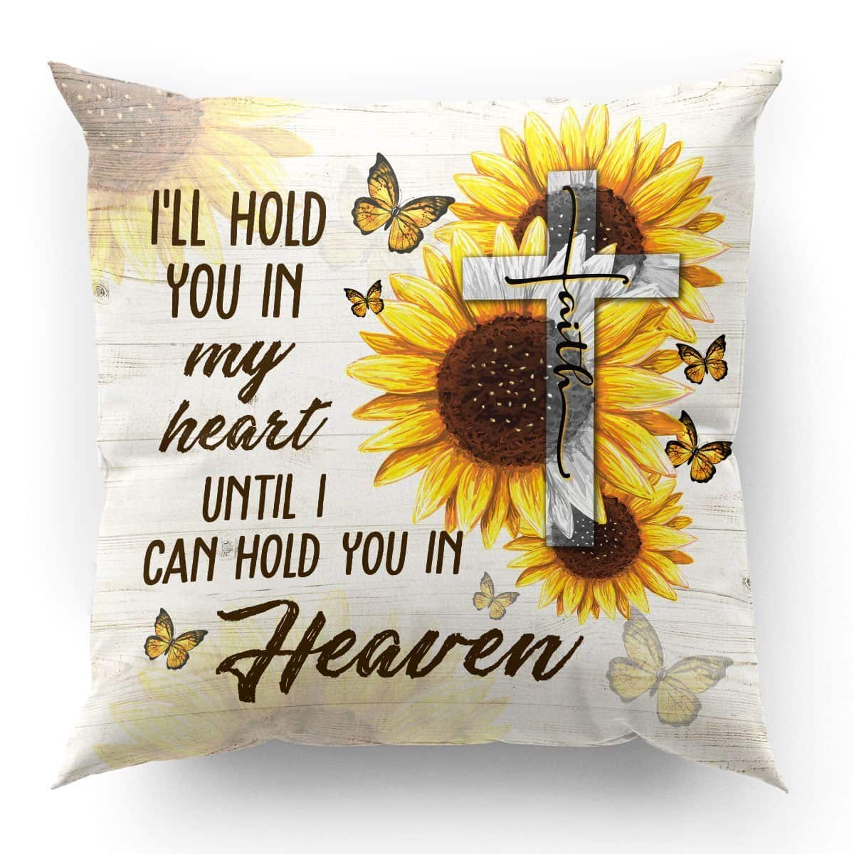 Bible Verse Scripture God Ill Hold You In My Heart Beautiful Sunflower And Cross Pillow