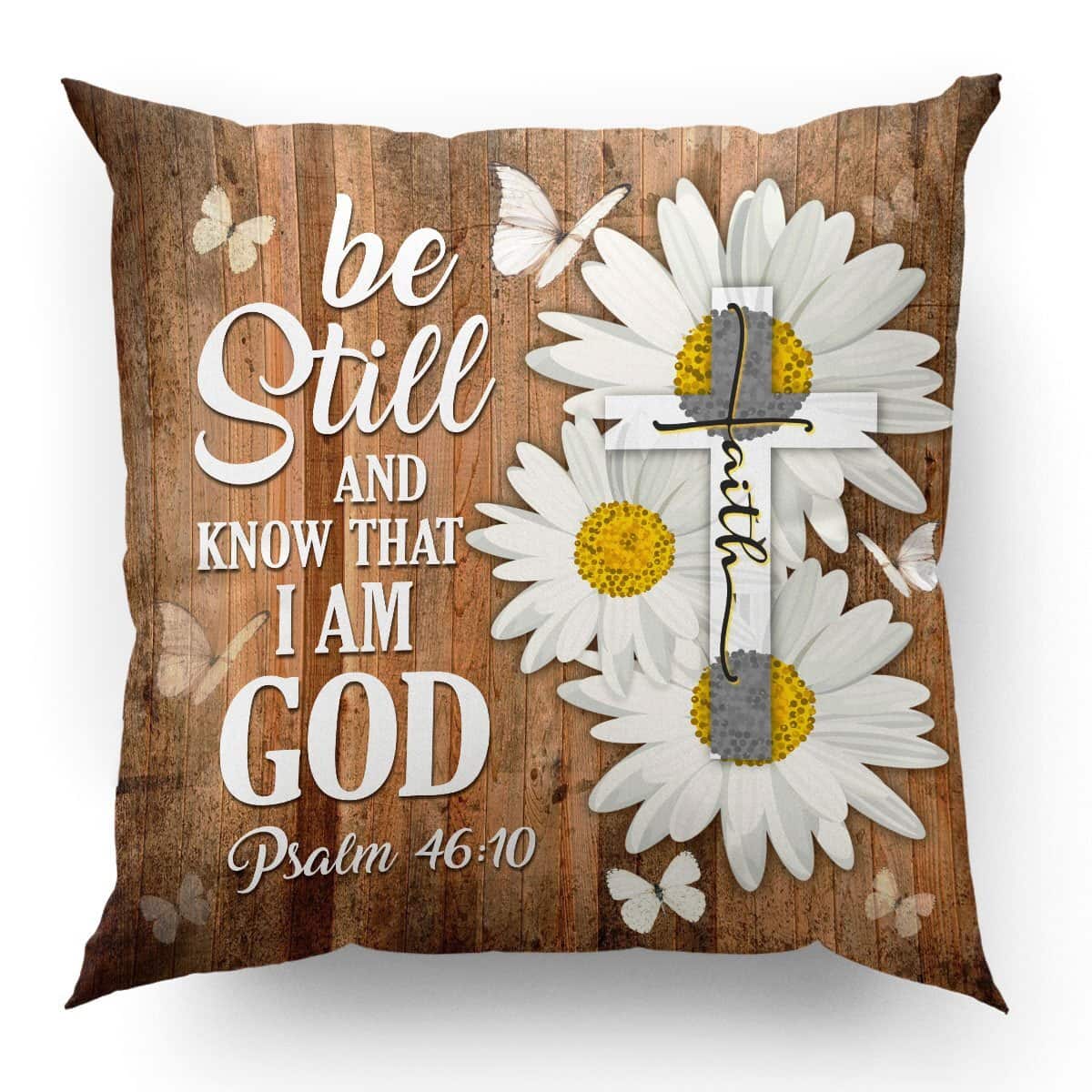 Bible Verse Scripture God Special Be Still And Know That I Am God Pillow Bible Verse Scripture God Special Be Still And Know That I Am God Pillow