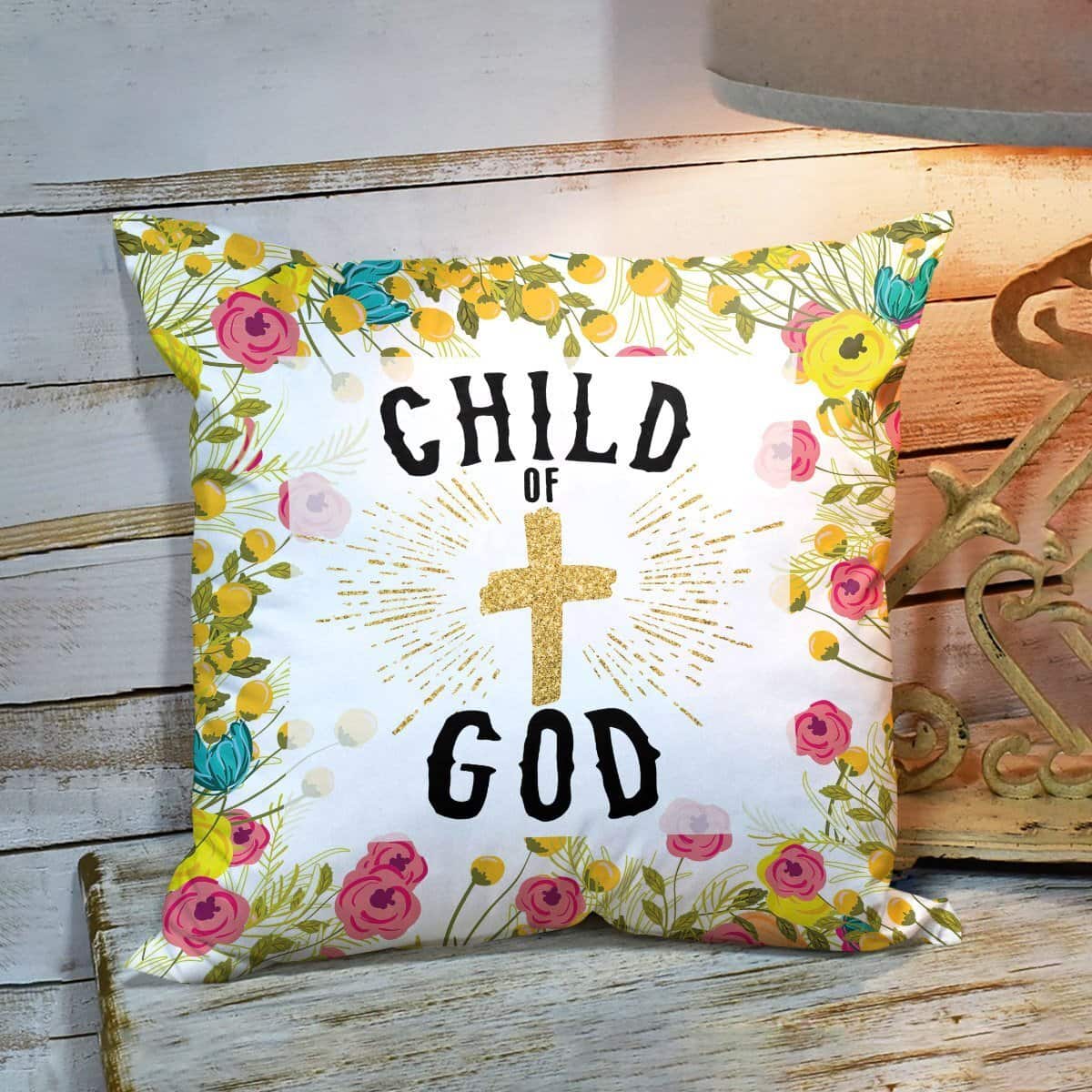 Bible Verse Scripture God Beautiful Flower Child Of God Pillow Bible Verse Scripture God Beautiful Flower Child Of God Pillow