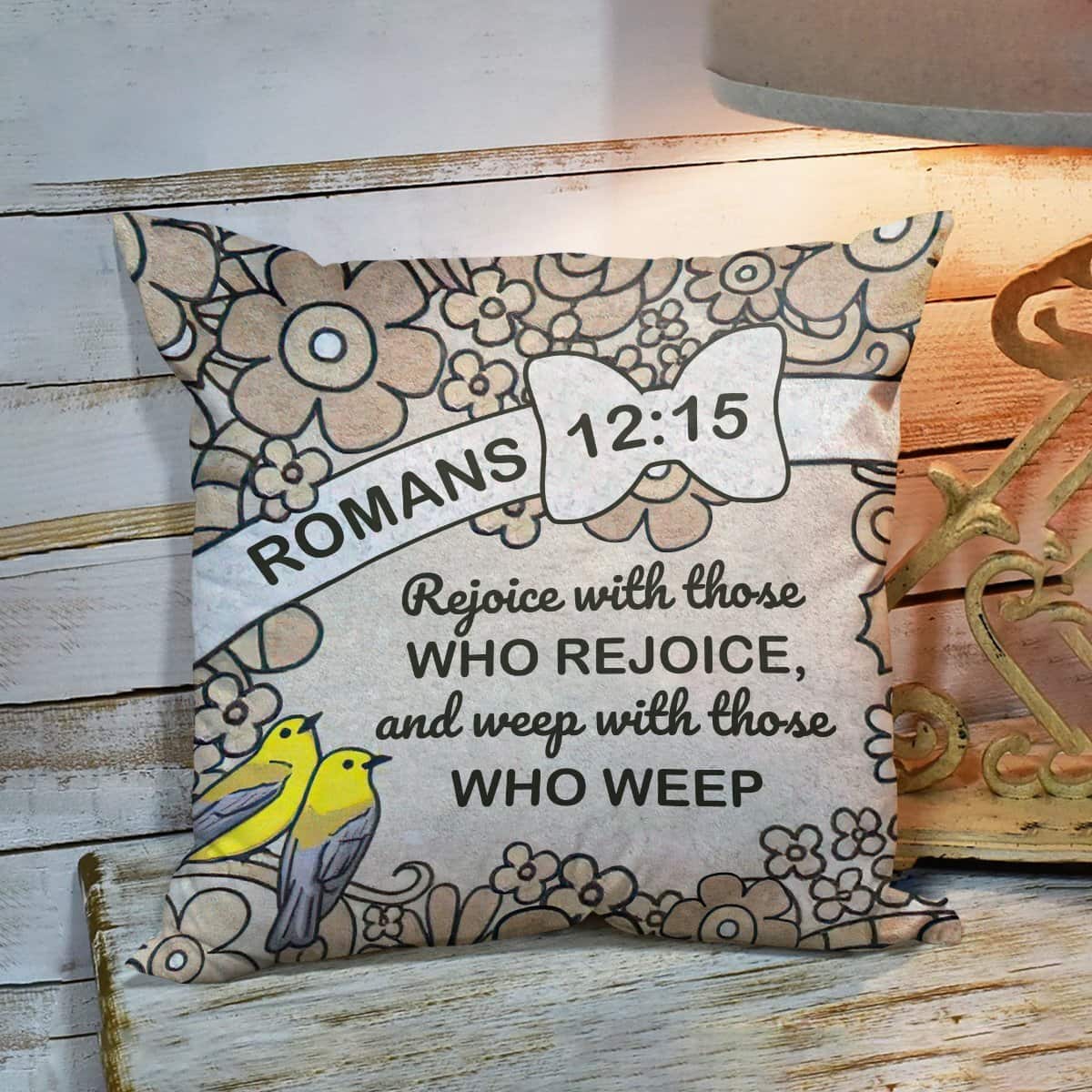 Bible Verse Scripture God Unique Christian God Rejoices And Weeps With Us Pillow Bible Verse Scripture God Unique Christian God Rejoices And Weeps With Us Pillow