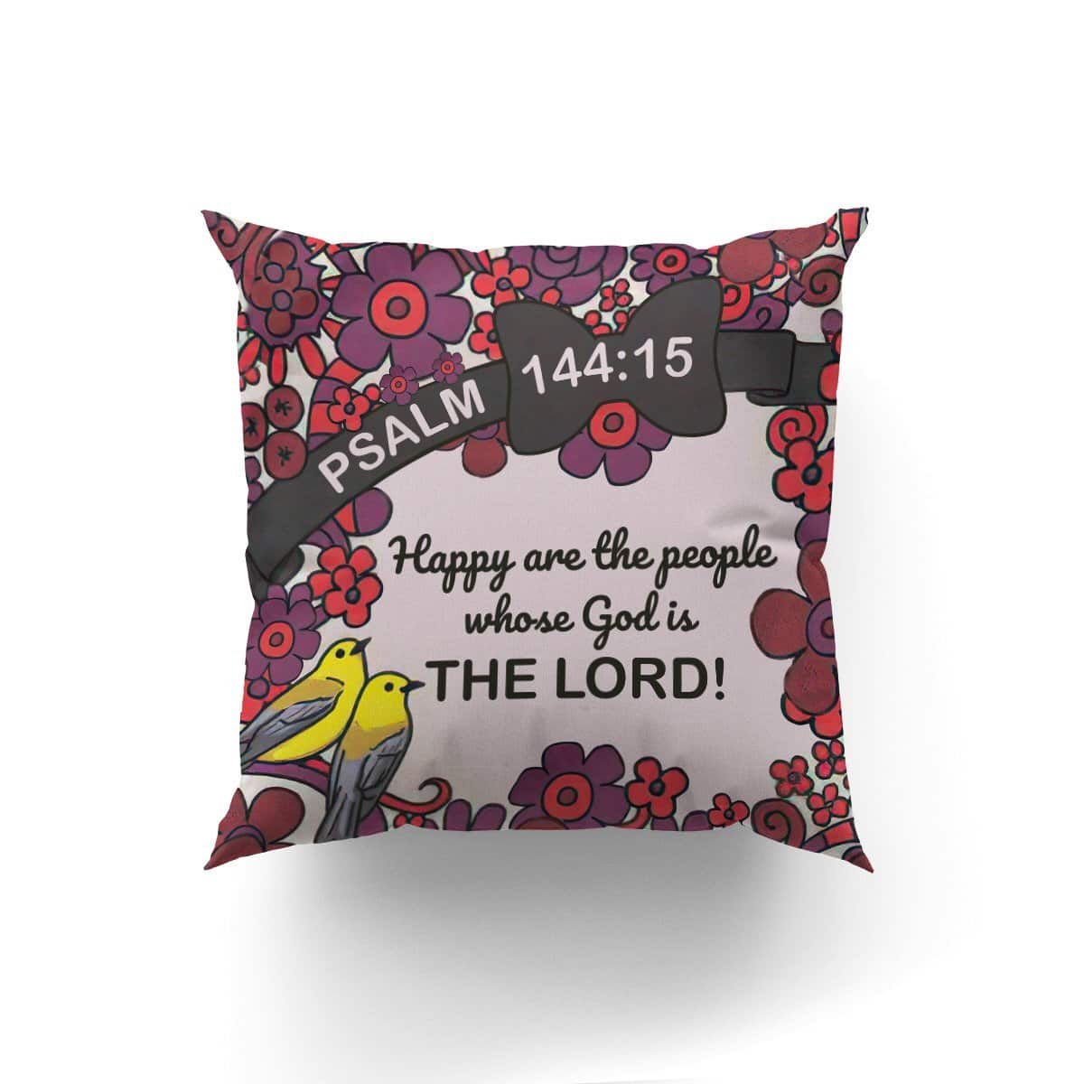 Bible Verse Scripture God Our God Is The Lord Bird And Flower Pillow