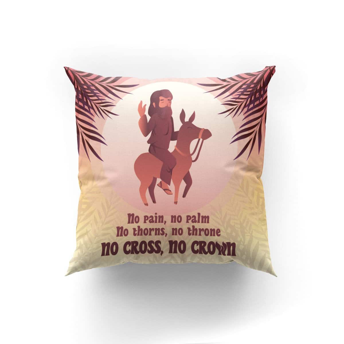Bible Verse Scripture God No Cross No Crown Jesus Pillow Bible Verse Scripture God No Cross No Crown Jesus Pillow