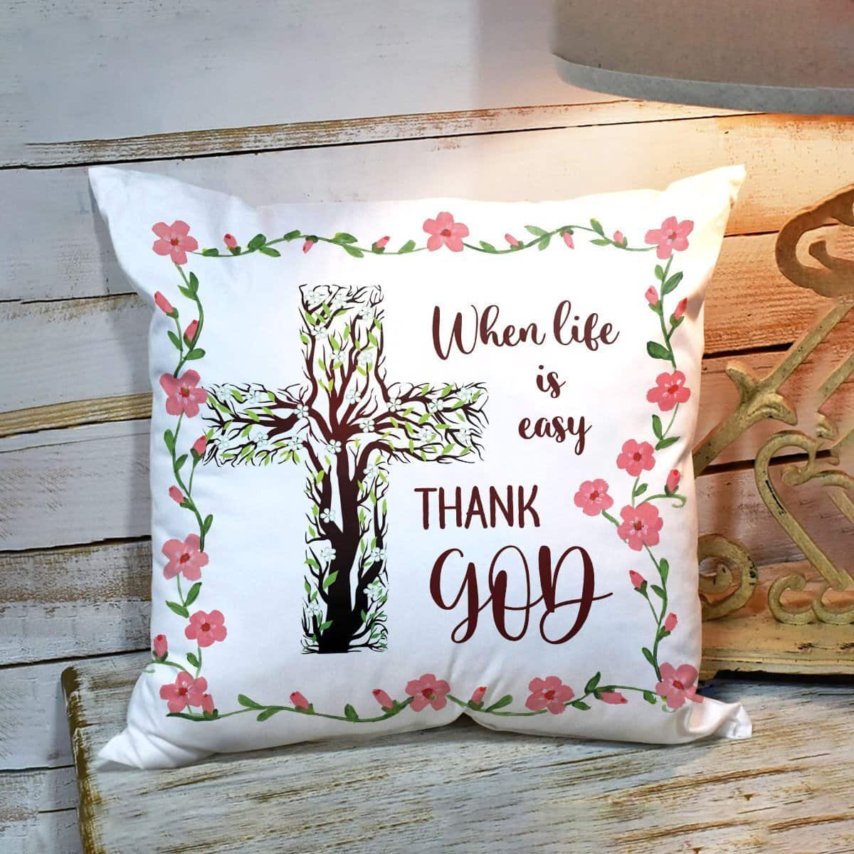 Bible Verse Scripture God Beautiful Cross Thank God For Our Easy Life Pillow Bible Verse Scripture God Beautiful Cross Thank God For Our Easy Life Pillow