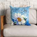 Hummingbird With Daisies Today I Choose Joy James 12 Bible Verse Pillow Hummingbird With Daisies Today I Choose Joy James 12 Bible Verse Pillow