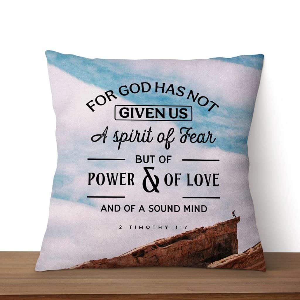 For God Has Not Given Us A Spirit Of Fear Bible Verse Pillow For God Has Not Given Us A Spirit Of Fear Bible Verse Pillow
