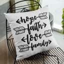 Hope Faith Love Family Christian Pillow Hope Faith Love Family Christian Pillow