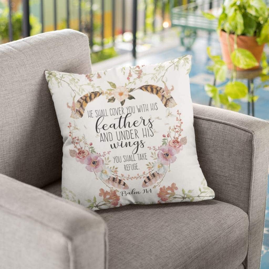He Shall Cover You With His Feathers Psalm 914 Bible Verse Pillow He Shall Cover You With His Feathers Psalm 914 Bible Verse Pillow