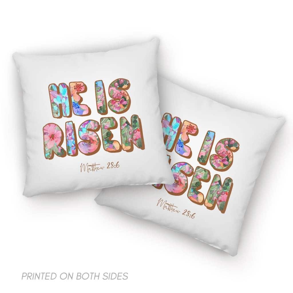 He Is Risen Matthew 286 Bible Verse Eater Day Pillow He Is Risen Matthew 286 Bible Verse Eater Day Pillow