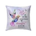 He Has Made Everything Beautiful In Its Time Bible Verse Pillow