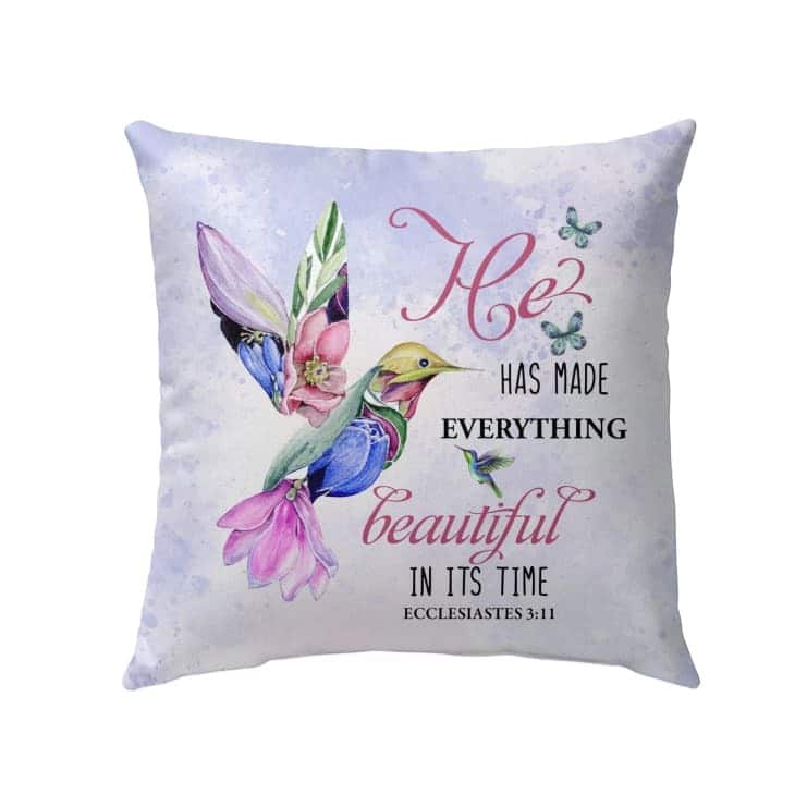 He Has Made Everything Beautiful In Its Time Bible Verse Pillow He Has Made Everything Beautiful In Its Time Bible Verse Pillow