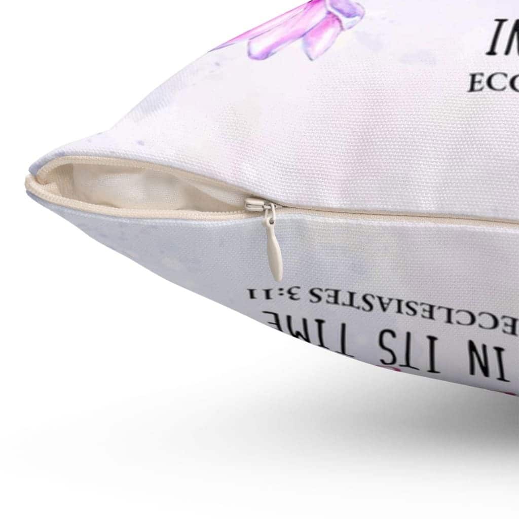 He Has Made Everything Beautiful In Its Time Bible Verse Pillow He Has Made Everything Beautiful In Its Time Bible Verse Pillow