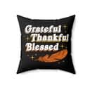 Grateful Thankful Blessed Thanksgiving Pillow Grateful Thankful Blessed Thanksgiving Pillow