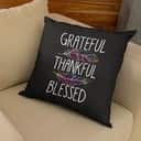 Grateful Thankful Blessed Christian Religious Pillow