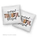 Grateful Thankful Blessed Thanksgiving Christian Pillow