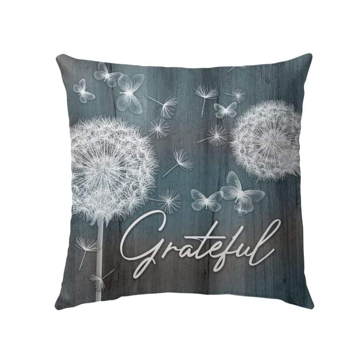 Grateful Dandelions Butterflies Christian Pillow Grateful Dandelions Butterflies Christian Pillow