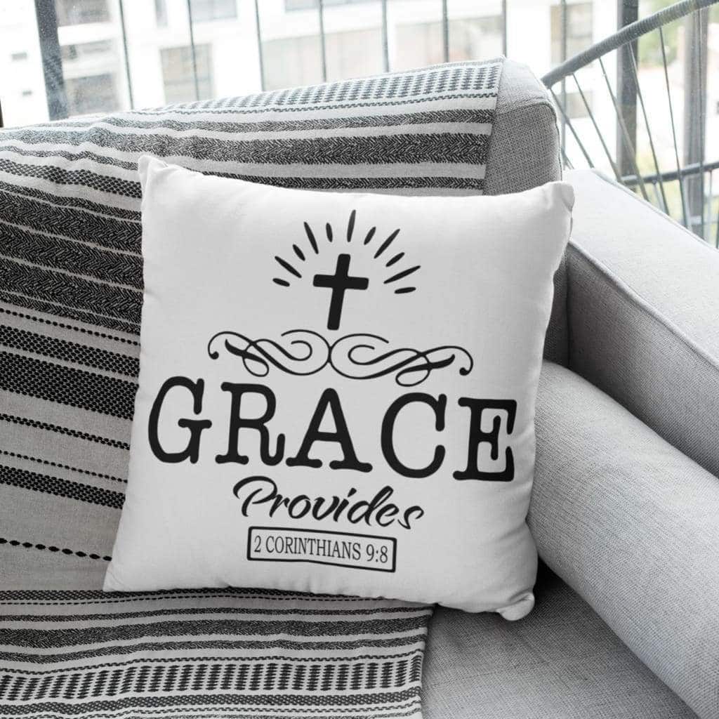 Grace Provides 2 Corinthians 98 Bible Verse Pillow Grace Provides 2 Corinthians 98 Bible Verse Pillow