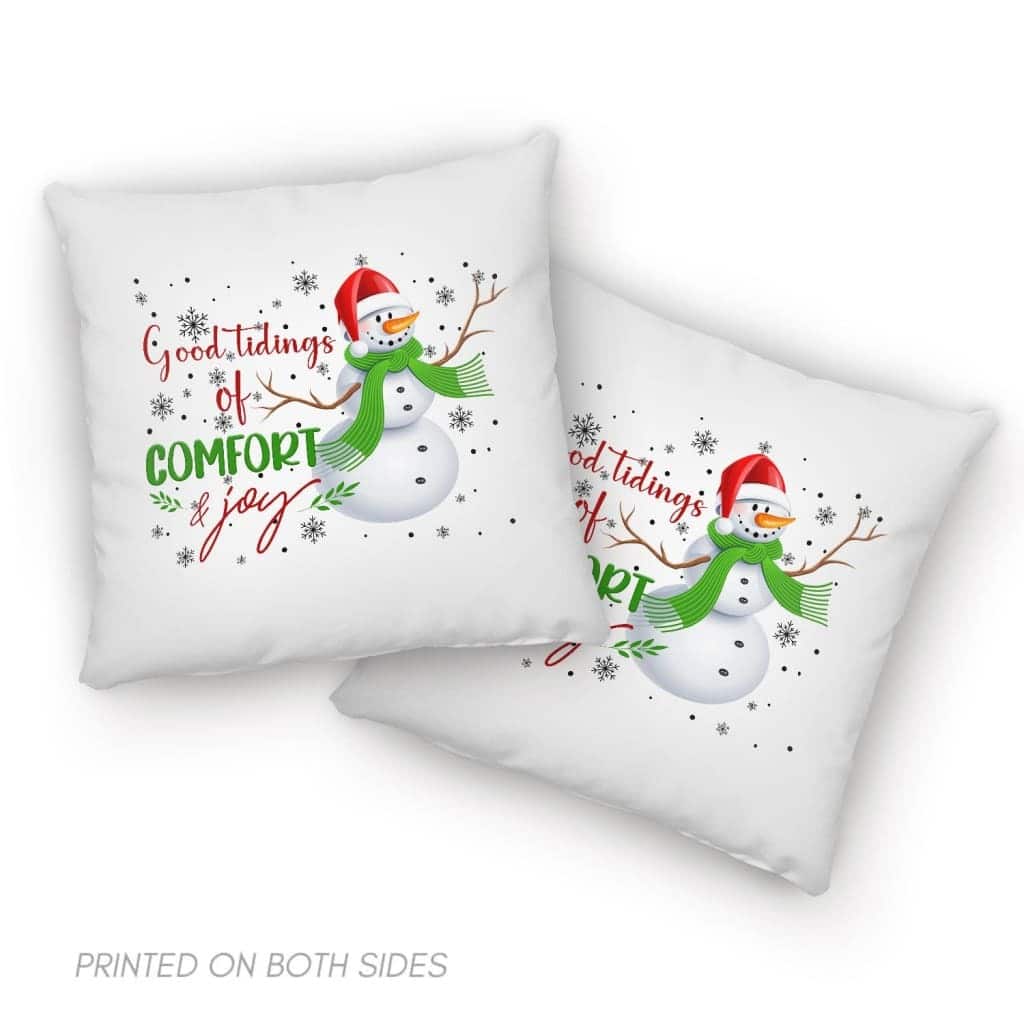 Good Tidings Of Comfort And Joy Snowman Christmas Pillow