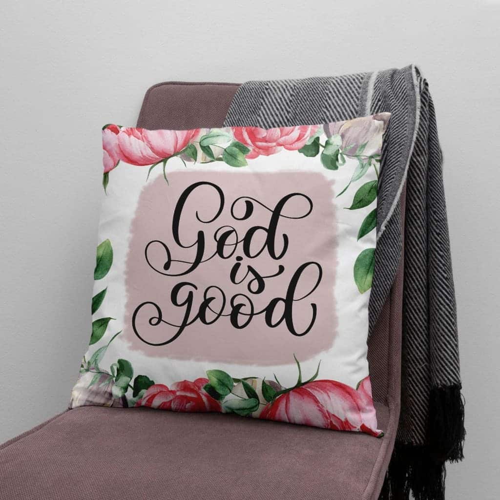 God Is Good Christian Pillow God Is Good Christian Pillow