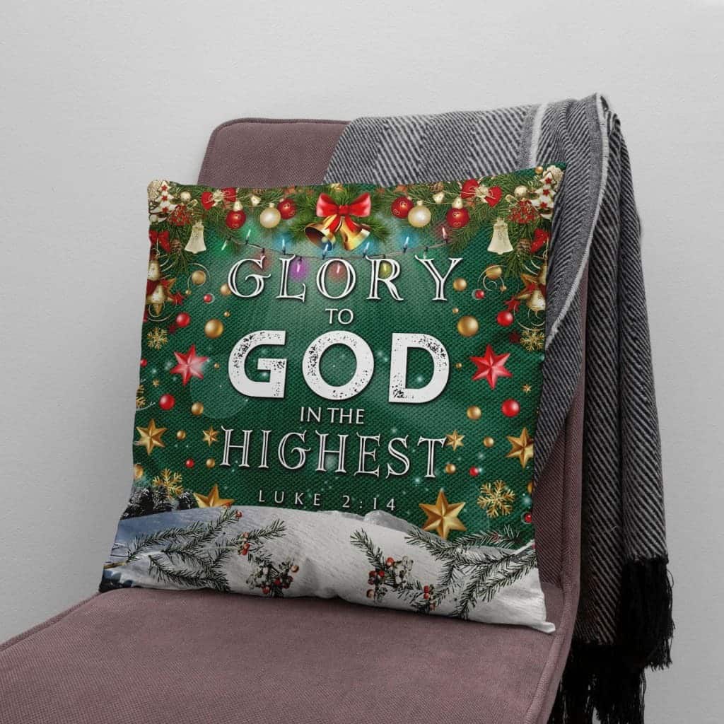 Glory To God In The Highest Christian Christmas Pillow Glory To God In The Highest Christian Christmas Pillow