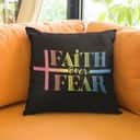 Faith Over Fear Faith Christian Pillow Faith Over Fear Faith Christian Pillow