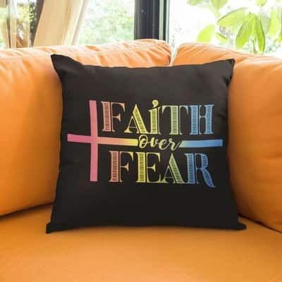Faith Over Fear Faith Christian Pillow Faith Over Fear Faith Christian Pillow