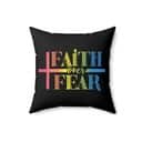 Faith Over Fear Faith Christian Pillow