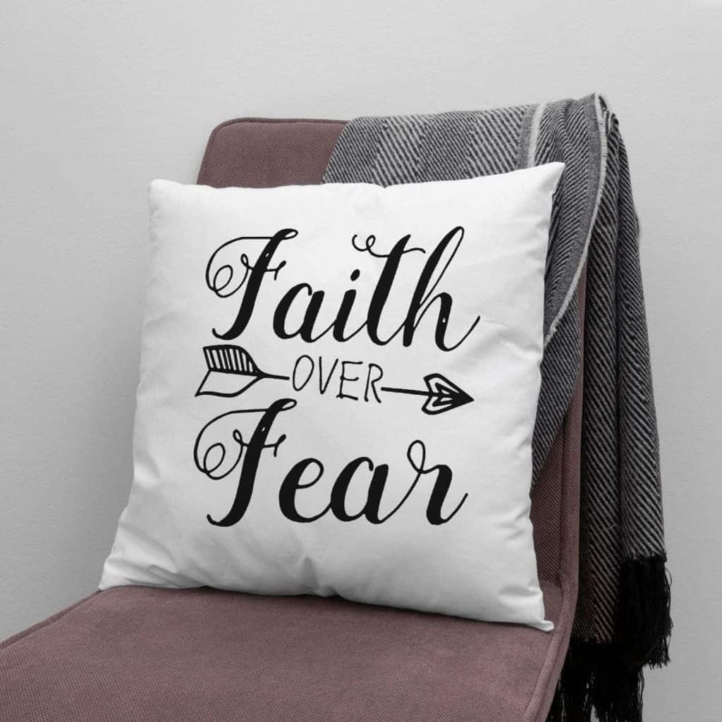 Faith Over Fear Christian Faith Pillow