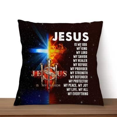 Jesus My Lord My God My King My Everything Christian Pillow