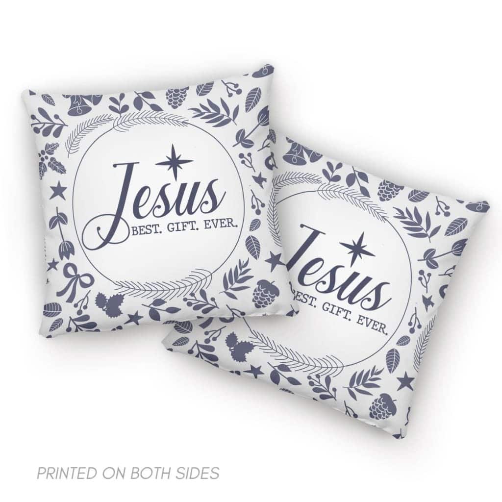 Jesus Best Gift Ever Christian Christmas Pillow Jesus Best Gift Ever Christian Christmas Pillow