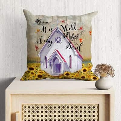 It Is Well With My Soul Christian Church Pillow