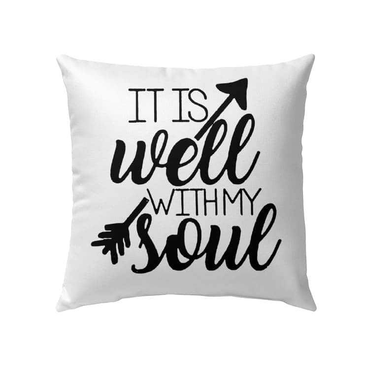 It Is Well With My Soul Christian Arrow Pillow It Is Well With My Soul Christian Arrow Pillow