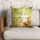 Isaiah 4915 I Will Not Forget You Bible Verse Pillow Isaiah 4915 I Will Not Forget You Bible Verse Pillow