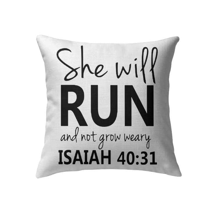 Isaiah 4031 She Will Run And Not Grow Weary Bible Verse Pillow Isaiah 4031 She Will Run And Not Grow Weary Bible Verse Pillow