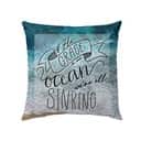If His Grace Is An Ocean We're All Sinking Christian Pillow