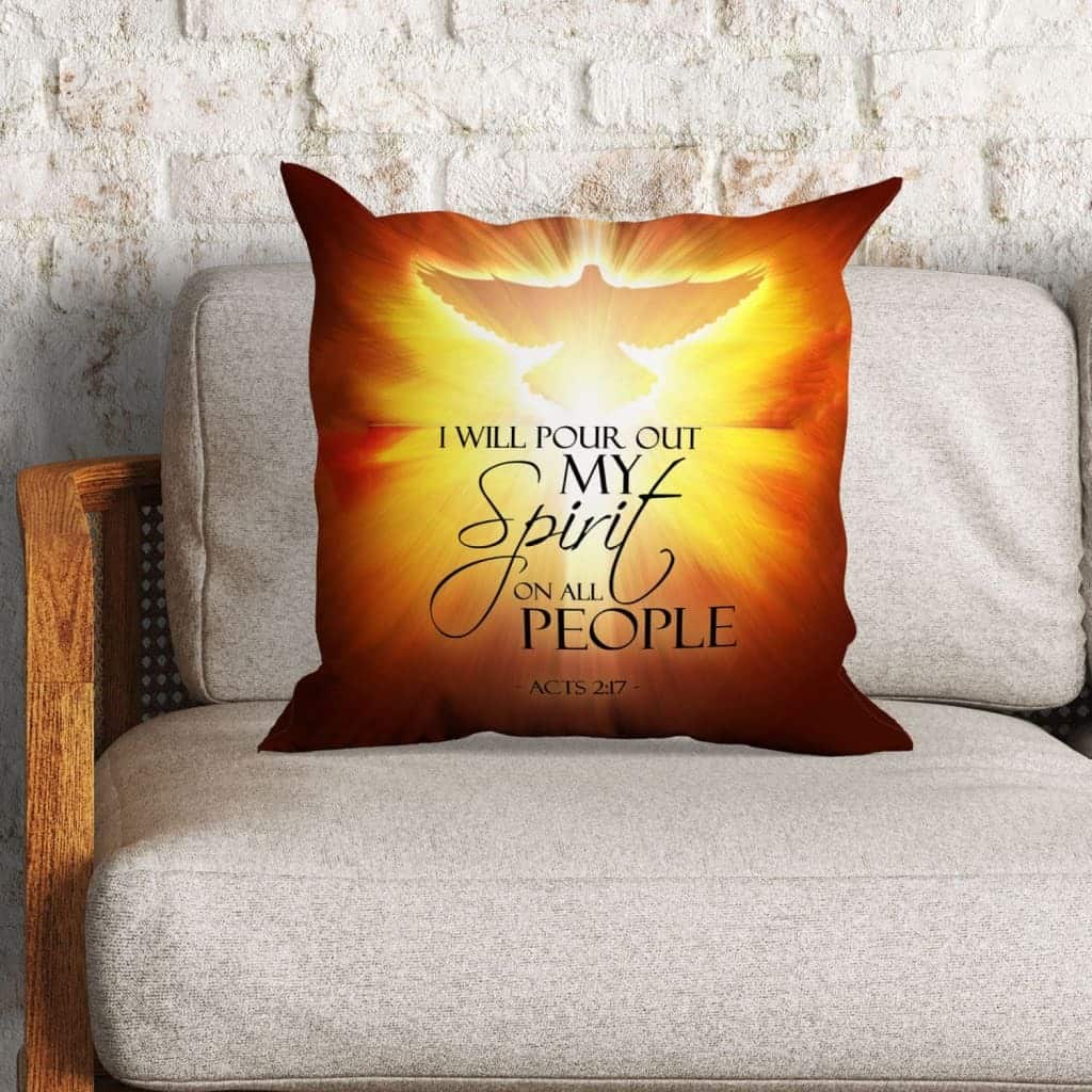 I Will Pour Out My Spirit On All People Acts 217 Bible Verse Pillow I Will Pour Out My Spirit On All People Acts 217 Bible Verse Pillow