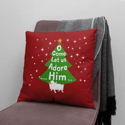 O Come Let Us Adore Him Christmas Tree Pillow O Come Let Us Adore Him Christmas Tree Pillow