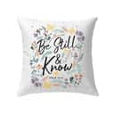 Psalm 4610 Be Still And Know Wildflowers Butterflies Christian Pillow Psalm 4610 Be Still And Know Wildflowers Butterflies Christian Pillow