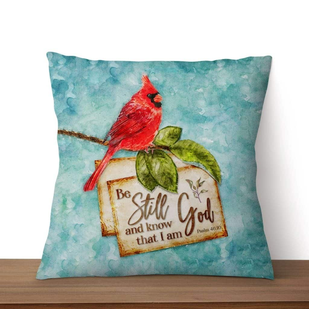 Psalm 4610 Be Still And Know That I Am God Cardinal Christmas Pillow