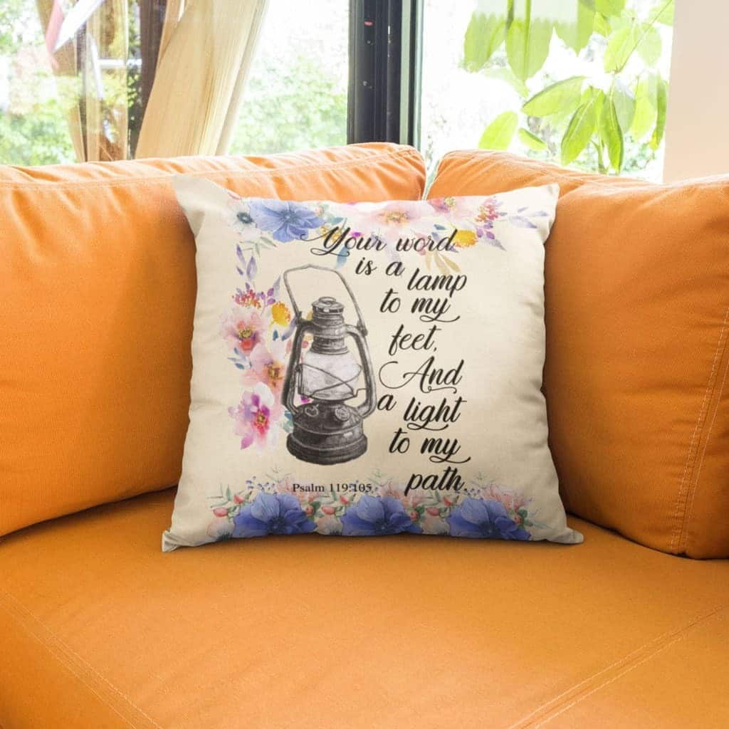 Psalm 119105 Your Word Is A Lamp To My Feet And A Light To My Path Bible Verse Pillow Psalm 119105 Your Word Is A Lamp To My Feet And A Light To My Path Bible Verse Pillow