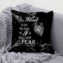 Psalm 1186 The Lord Is On My Side Christian Pillow Psalm 1186 The Lord Is On My Side Christian Pillow