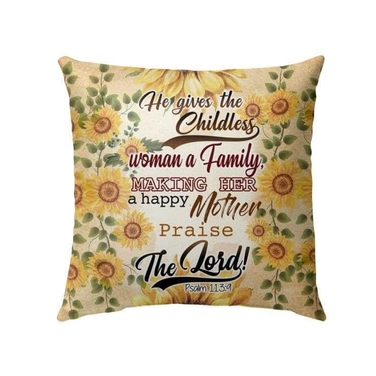 Psalm 1139 He Gives The Childless Woman A Family Bible Verse Pillow Psalm 1139 He Gives The Childless Woman A Family Bible Verse Pillow
