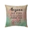 Proverbs 1127 Anyone Can Find The Dirt In Someone Bible Verse Pillow Proverbs 1127 Anyone Can Find The Dirt In Someone Bible Verse Pillow