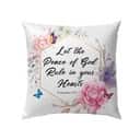 Let The Peace Of God Rule In Your Hearts Colossians 315 Bible Verse Pillow Let The Peace Of God Rule In Your Hearts Colossians 315 Bible Verse Pillow