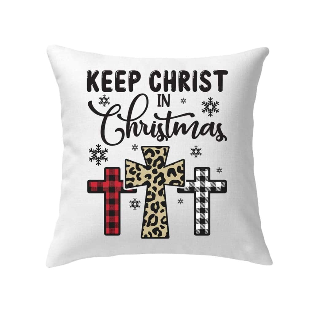 Keep Christ In Christmas Three Crosses Pillow