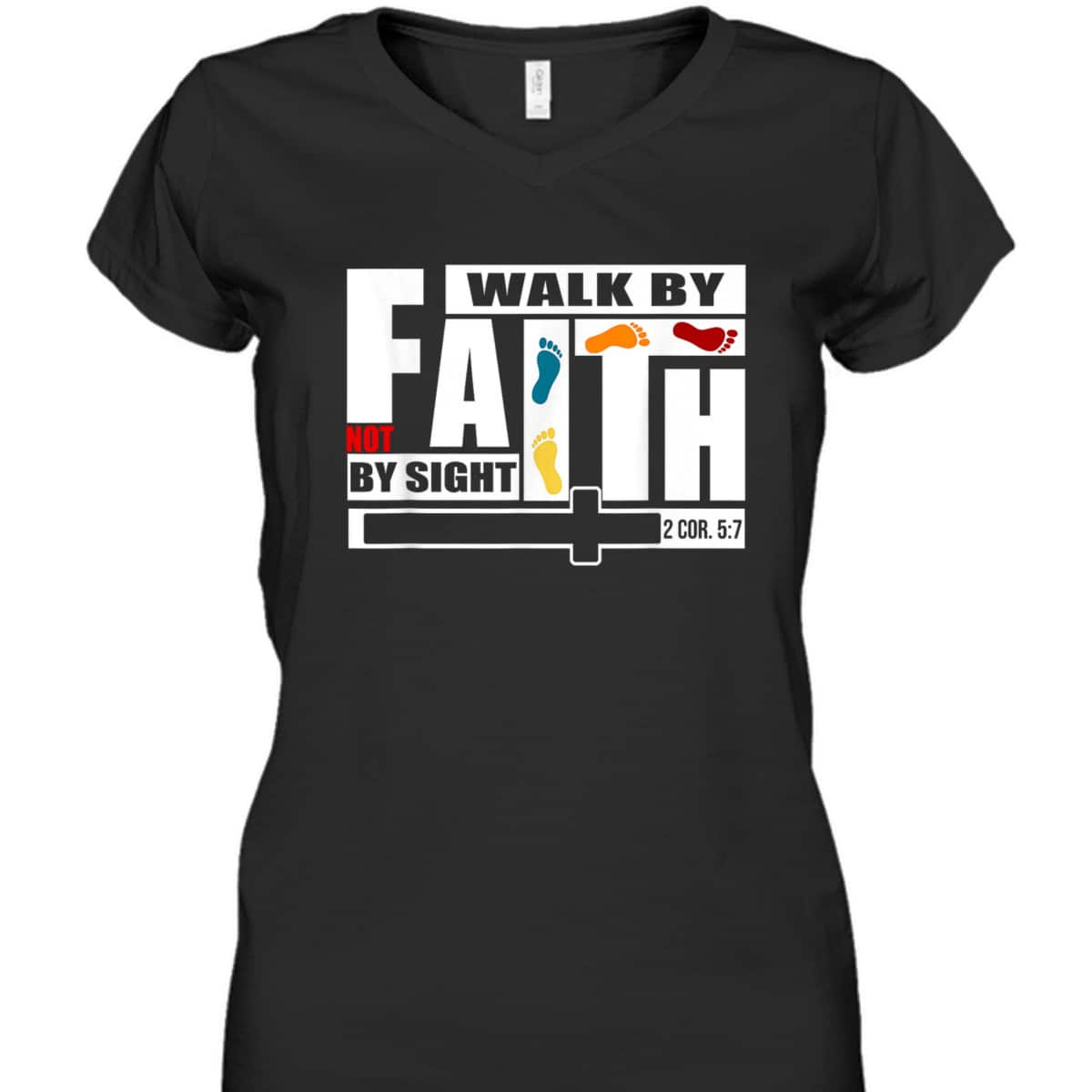 FaithWalk By Faith Not By Sight T-Shirt FaithWalk By Faith Not By Sight T-Shirt